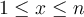 1 \leq x \leq n